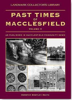 Hardcover Past Times of Macclesfield: v. 2 Book