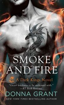 Mass Market Paperback Smoke and Fire: A Dark Kings Novel Book