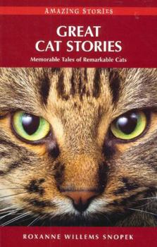 Paperback Great Cat Stories: Memorable Tales of Remarkable Cats Book