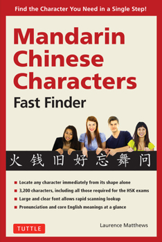 Paperback Mandarin Chinese Characters Fast Finder: Find the Character You Need in a Single Step! Book