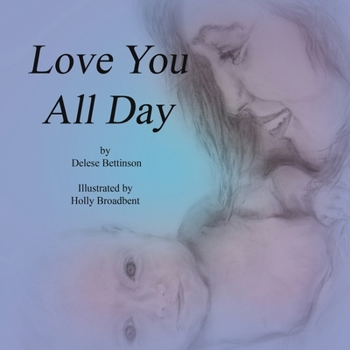 Paperback Love You All Day Book