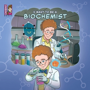 Paperback I want to be a Biochemist: Modern Careers For Kids Book