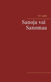 Paperback Sanoja vai Sanomaa [Finnish] Book
