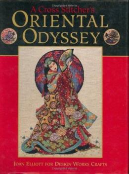 Hardcover A Cross Stitcher's Oriental Odyssey Book