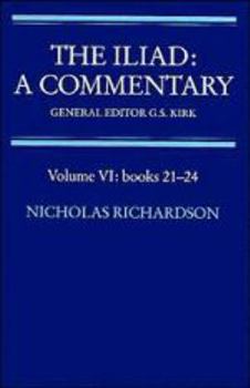 Misc. The Iliad: A Commentary: Volume 6, Books 21-24 Book