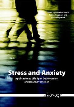 Paperback Stress and Anxiety: Application to Life Span Development and Health Promotion Book