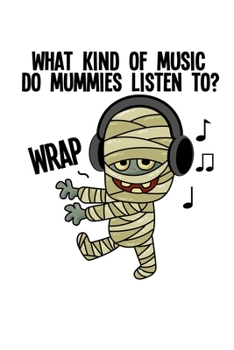 Paperback Notebook: Halloween Mummy Costume Pun Gift 120 Pages, 6X9 Inches, Lined / Ruled Book