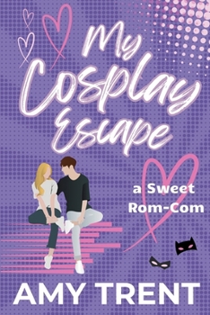Paperback My Cosplay Escape: A Rom-Com Book
