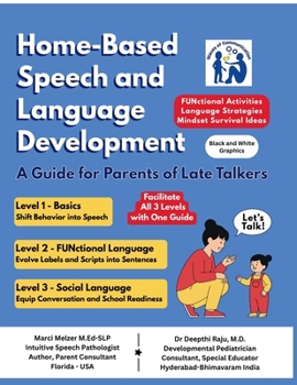 Paperback Home Based Speech and Language Development: A Guide for Parents of Late Talkers Book