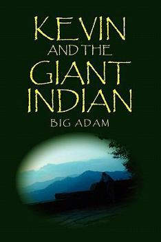 Paperback Kevin and the Giant Indian Book