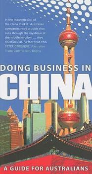 Paperback Doing Business in China: A Guide for Australians Book