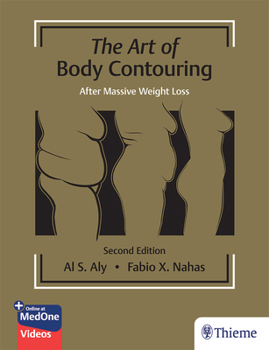 Hardcover The Art of Body Contouring: After Massive Weight Loss Book