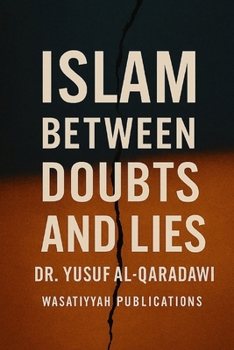Paperback Islam Between Doubts and Lies Book