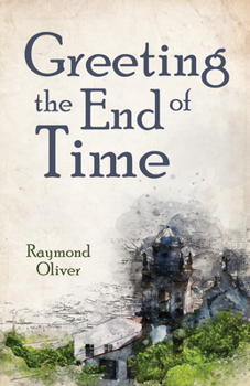 Paperback Greeting the End of Time Book