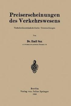 Paperback Preiserscheinungen Des Verkehrswesens: Verkehrstheoretisch-Kritische Untersuchungen [German] Book