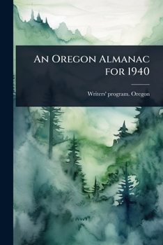 An Oregon Almanac for 1940
