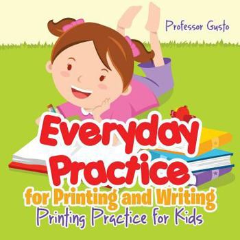Paperback Everyday Practice for Printing and Writing I Alphabet Book