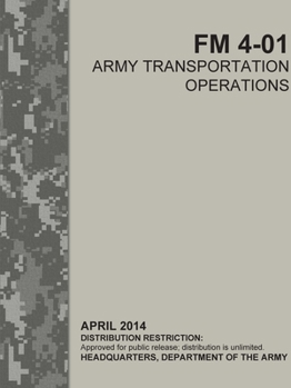 Paperback Army Transportation Operations (FM 4-01) Book