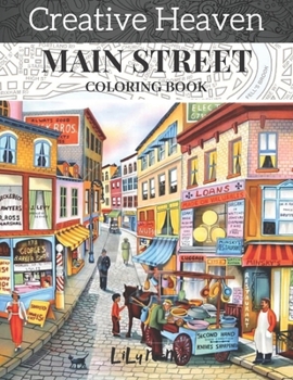 Paperback creative heaven main street coloring Book: creative haven coloring adult coloring book