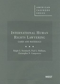 Hardcover International Human Rights Lawyering: Cases and Materials Book