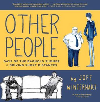 Hardcover Other People: Days of the Bagnold Summer & Driving Short Distances Book