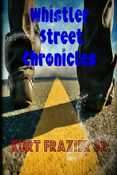 Paperback Whistler Street Chronicles Book