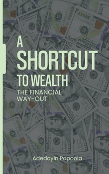 Paperback A Shortcut to Wealth Book