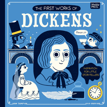 The First Works of Dickens