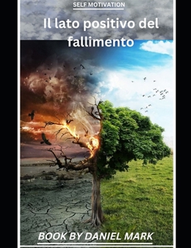 Paperback Il lato positivo del fallimento [Italian] Book