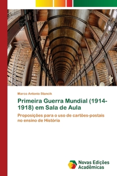 Paperback Primeira Guerra Mundial (1914-1918) em Sala de Aula [Portuguese] Book