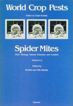 Hardcover Spider Mites (Volume 1A) (World Crop Pests, Volume 1A) Book