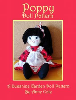 Paperback Poppy Doll Pattern: A Sunshine Garden Doll Pattern Book