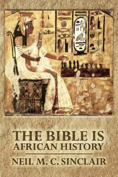 Paperback The Bible Is African History Book