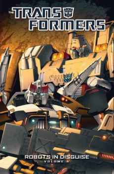 Transformers: Robots in Disguise, Volume 4 - Book #4 of the Transformers: Robots in Disguise
