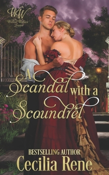 Paperback A Scandal with a Scoundrel: Wicked Widows' Book 17 Book