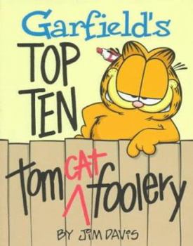 Hardcover Garfield's Top Ten Tom Cat Foolery Book