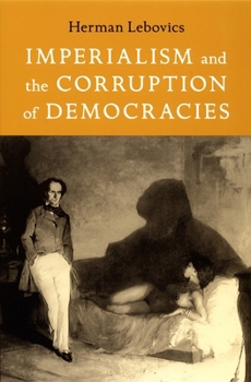 Paperback Imperialism and the Corruption of Democracies Book