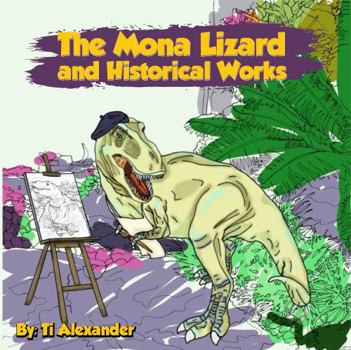 Paperback The Mona Lizard and Historical Works Book