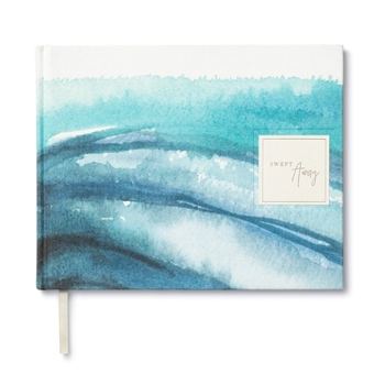 Hardcover Swept Away -- An All-Occasion Coastal Guest Book for a Graduation Party, Retirement Celebration, Milestone Anniversary Reception and Vacation Home -- Book