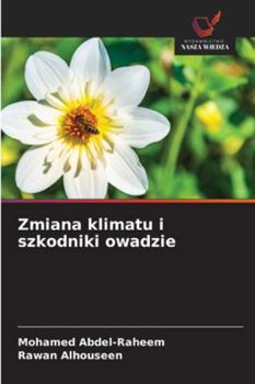 Paperback Zmiana klimatu i szkodniki owadzie [Polish] Book