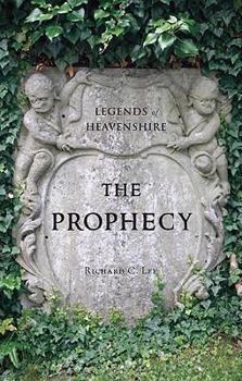 Paperback Legends of Heavenshire: The Prophecy Book