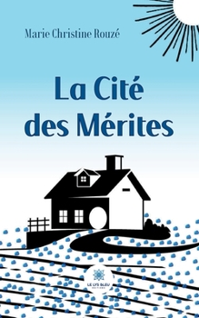 Paperback La Cité des Mérites [French] Book