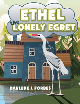 Paperback Ethel the Lonely Egret Book