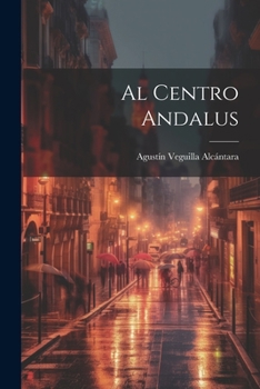 Paperback Al Centro Andalus [Spanish] Book