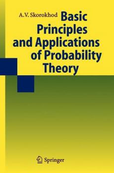 Paperback Basic Principles and Applications of Probability Theory Book