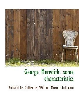 George Meredith : Some Characteristics