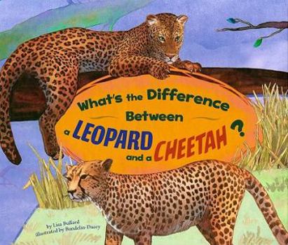 Hardcover What's the Difference Between a Leopard and a Cheetah? Book