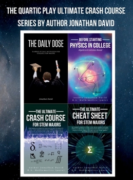 Hardcover The Quartic Play Ultimate Crash Course Series for STEM Majors [second edition] Book