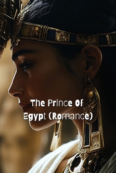 Paperback The Prince of Egypt (Romance) Book