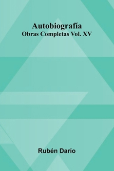 Paperback Autobiograf a; Obras Completas Vol. Xv [Spanish] Book